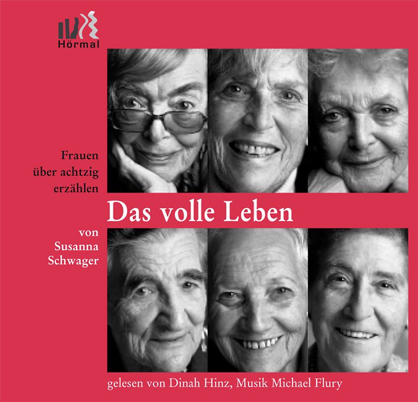 Das volle Leben – Frauen über achtzig erzählen