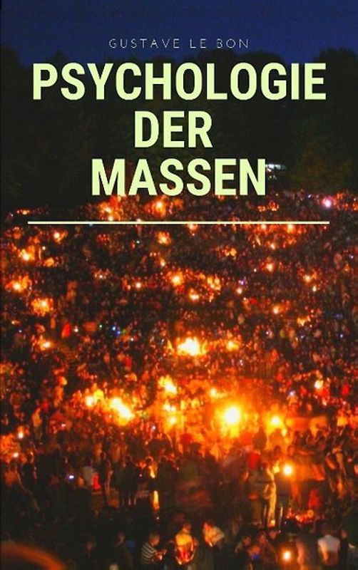 Psychologie der Massen