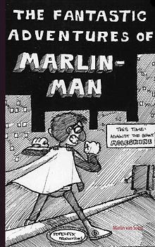 The fantastic adventures of Marlin-Man