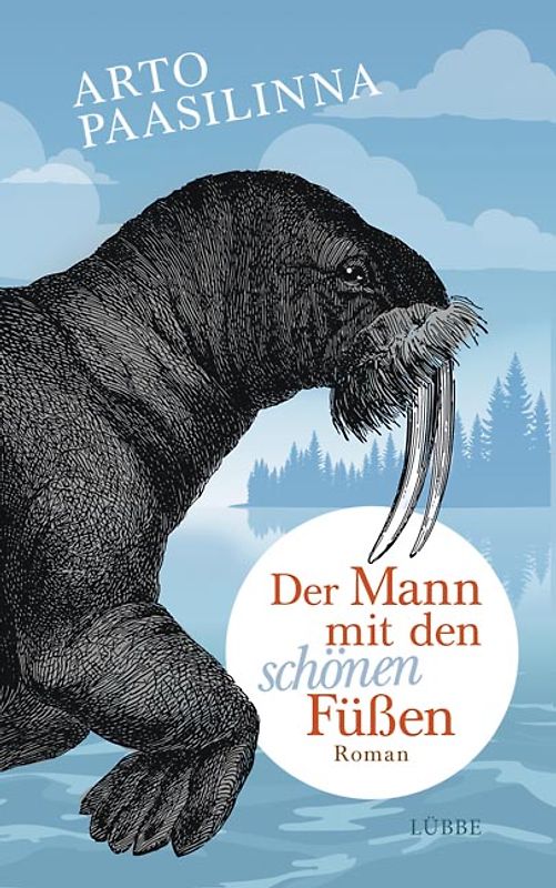 Der Mann mit den schönen Füßen. Roman