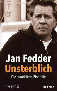 Jan Fedder – Unsterblich