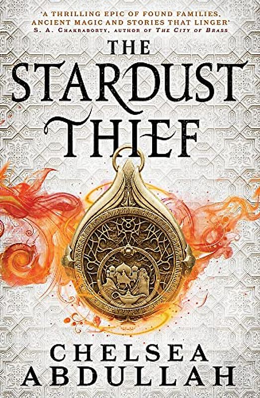 The Stardust Thief (The Sandsea Trilogy)