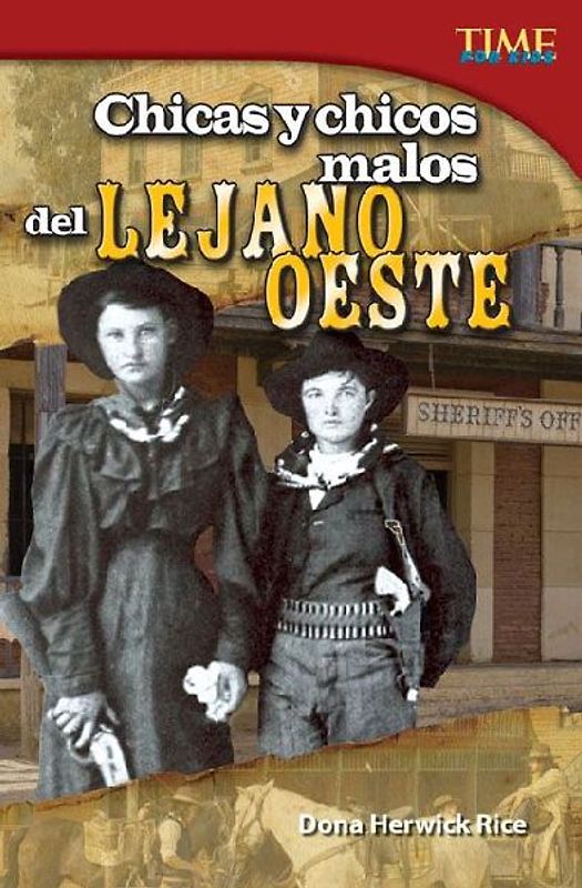 Chicas Y Chicos Malos del Lejano Oeste
