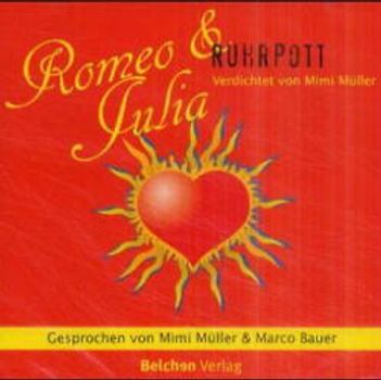 Romeo und Julia Ruhrpott