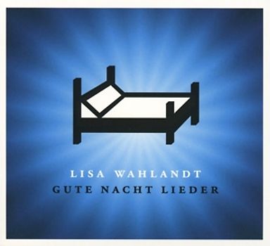 Wahlandt,Lisa - Gute Nacht Lieder
