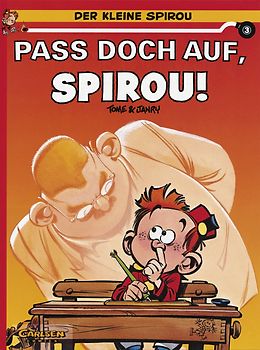 Der kleine Spirou 3: Pass doch auf, Spirou!