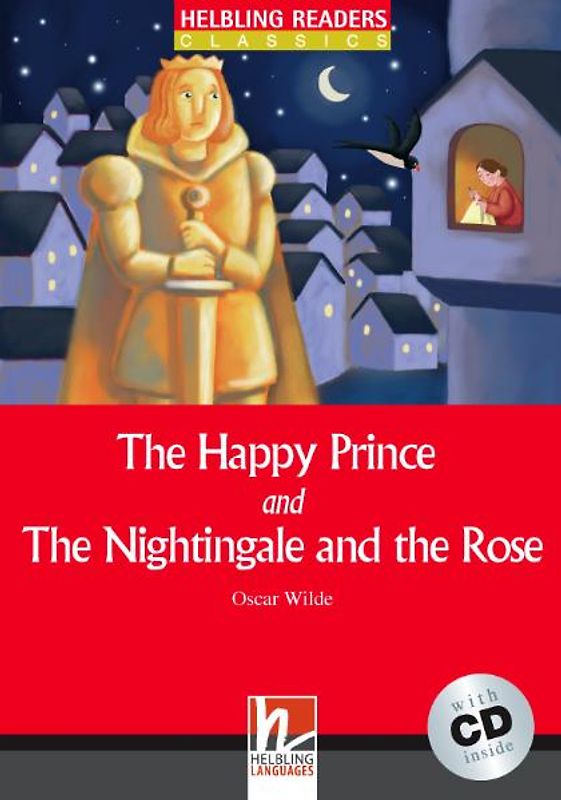 The Happy Prince /and/ The Nightingale and The Rose