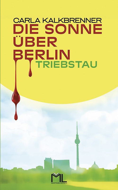 Die Sonne über Berlin - Triebstau
