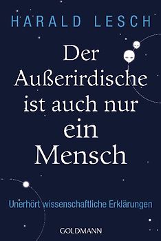 Der Außerirdische ist auch nur ein Mensch