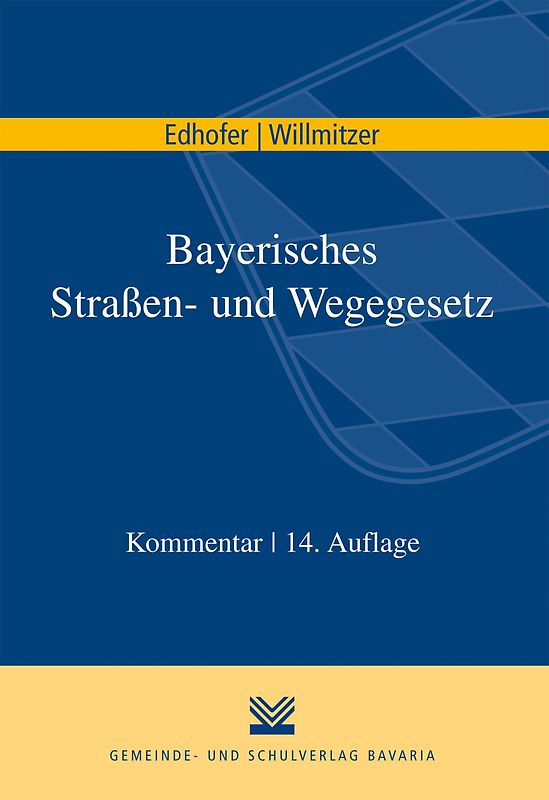 Bayerisches Straßen- und Wegegesetz