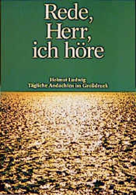 Rede, Herr, ich höre