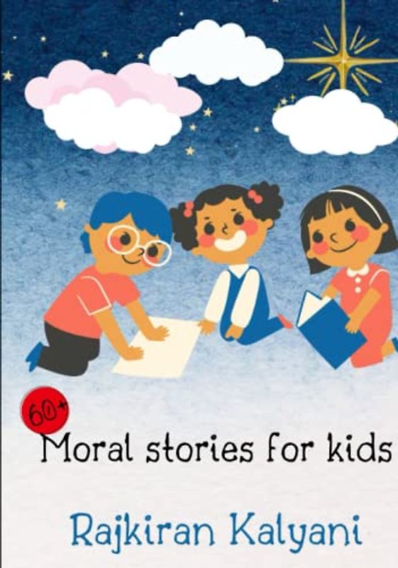 60+ Moral Stories for Kids