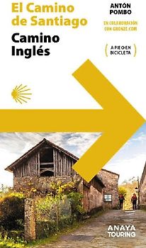 Guía del Camino de Santiago. Camino Inglés