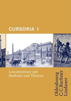Cursus - Ausgabe A/B / Cursoria 1. Leseabenteuer mit Herkules und Theseus