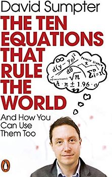 The Ten Equations that Rule the World