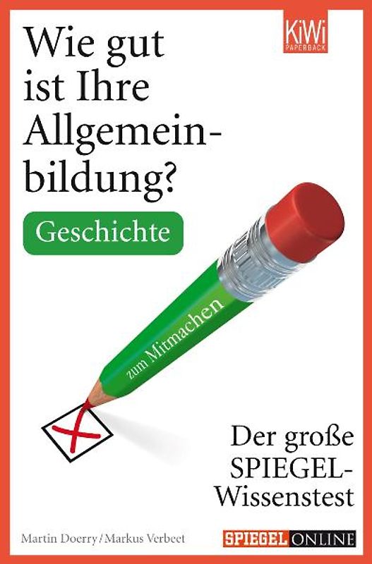 Wie gut ist Ihre Allgemeinbildung? Geschichte.