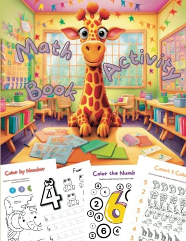 Preschool Math Activity Book: Ideal for 4-6 year olds | 80 Pages | Number tracing | Color by Number | Count and Color | Color the Number | English Language | Worksheets