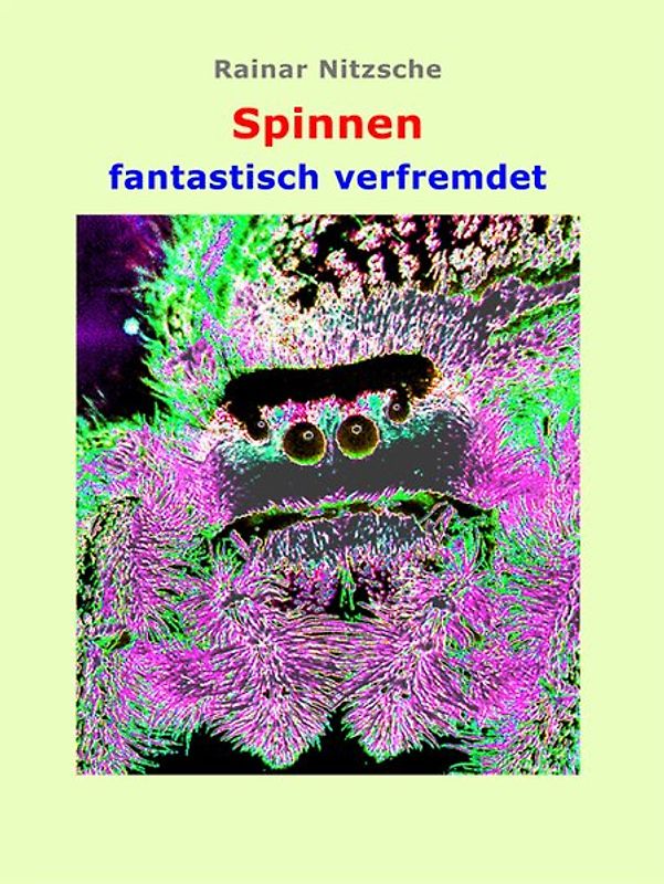 Spinnen fantastisch verfremdet