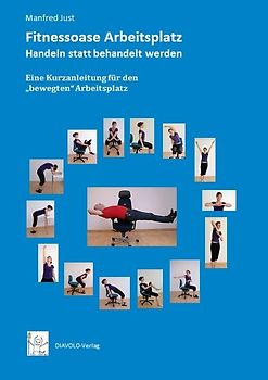 Fitnessoase Arbeitsplatz - Handeln statt behandelt werden