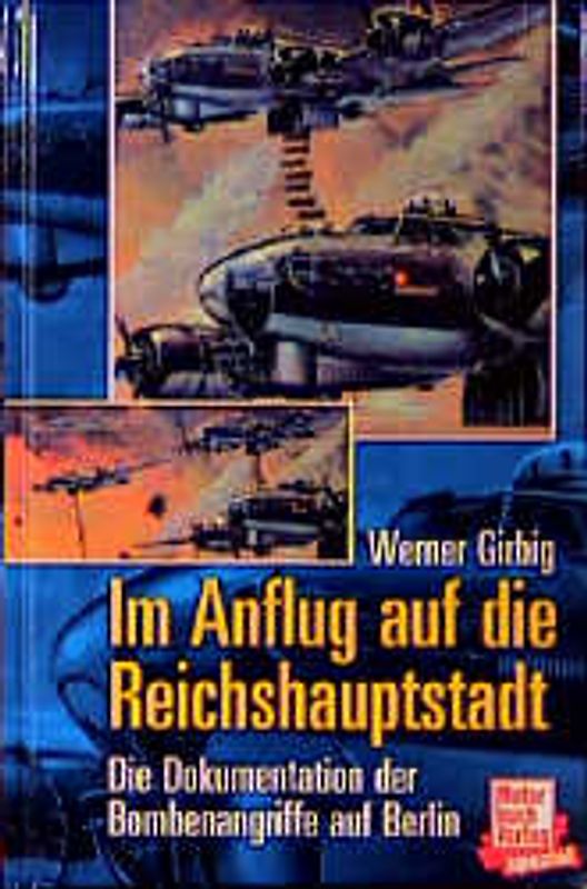 Im Anflug auf die Reichshauptstadt