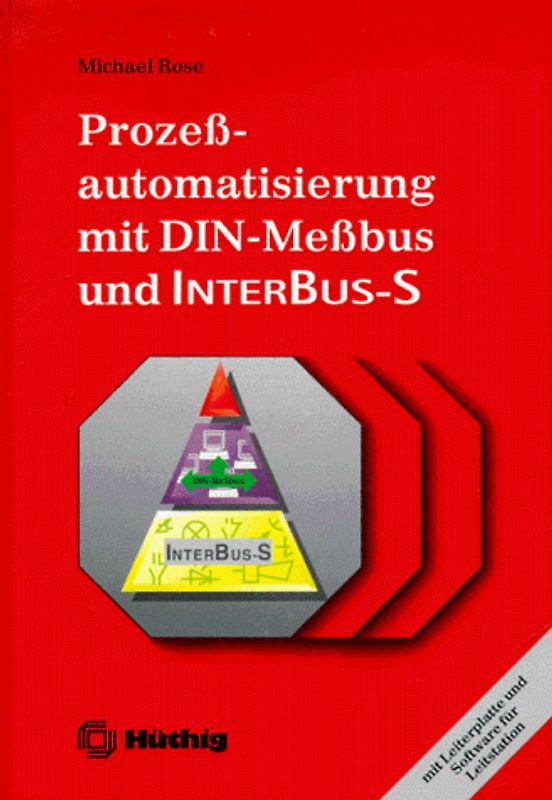 Prozessautomatisierung mit DIN-Messbus und Interbus-S