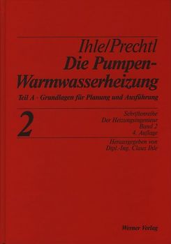 Die Pumpenwarmwasserheizung Band 2 A