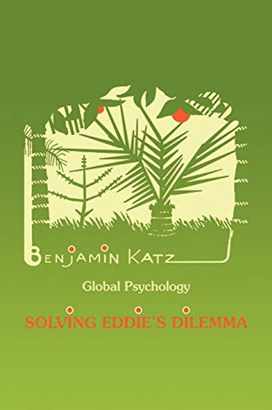 Global Psychology: Solving Eddie's Dilemma