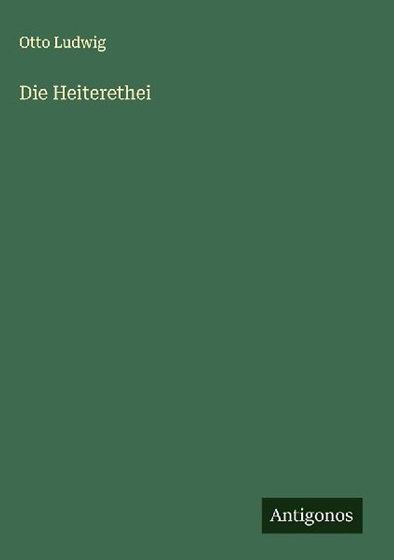 Die Heiterethei