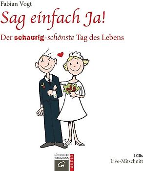 Sag einfach Ja! LIVE