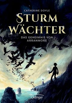 Sturmwächter 1. Das Geheimnis von Arranmore