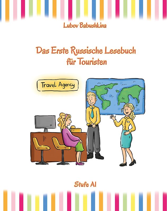 Russisch Leicht: Das Erste Russische Lesebuch für Touristen