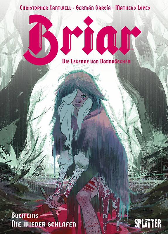 Briar – die Legende von Dornröschen. Band 1