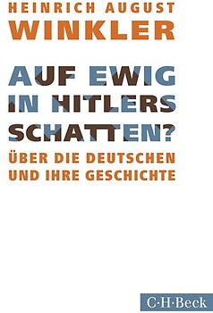 Auf ewig in Hitlers Schatten?
