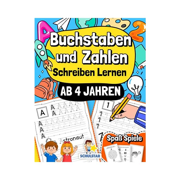 Buchstaben und Zahlen Schreiben Lernen ab 4 Jahren: Großes Übungsheft