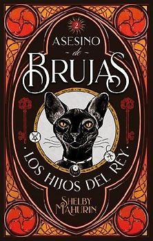 Asesino de Brujas - Vol. 2. Los Hijos del Rey