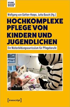 Hochkomplexe Pflege von Kindern und Jugendlichen