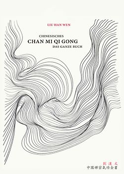 Chinesisches Chan Mi Qi Gong