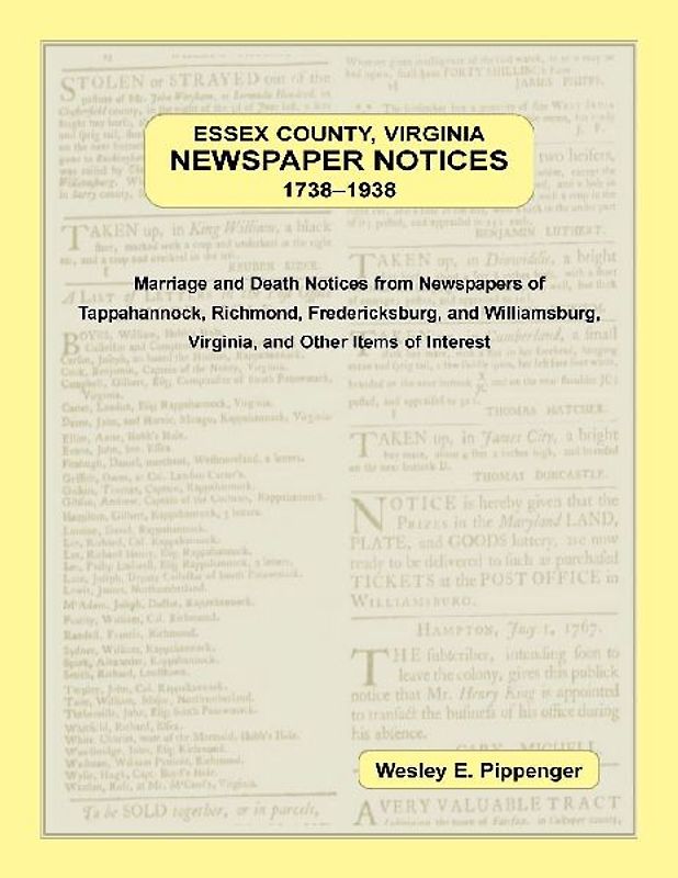 Essex County, Virginia Newspaper Notices, 1738-1938