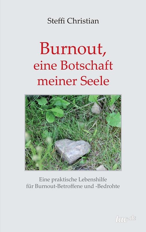 Burnout, eine Botschaft meiner Seele