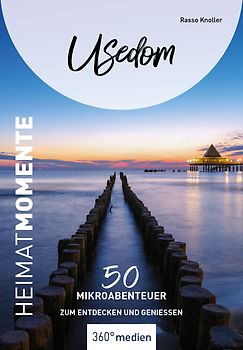 Usedom - HeimatMomente