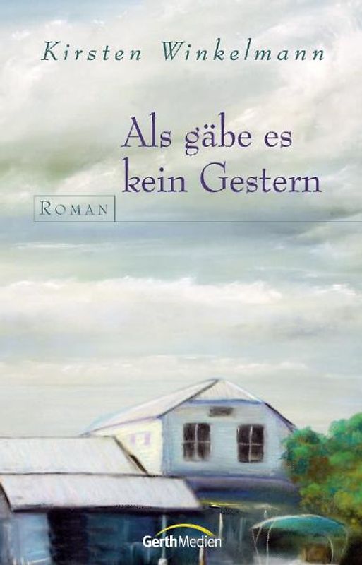 Als gäbe es kein Gestern