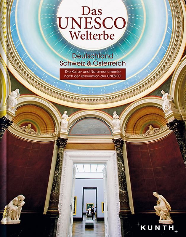Das UNESCO Welterbe - Deutschland, Schweiz, Österreich