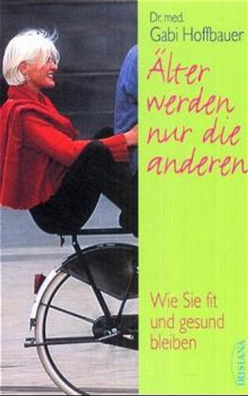 Älter werden nur die anderen