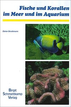 Fische und Korallen im Meer und im Aquarium