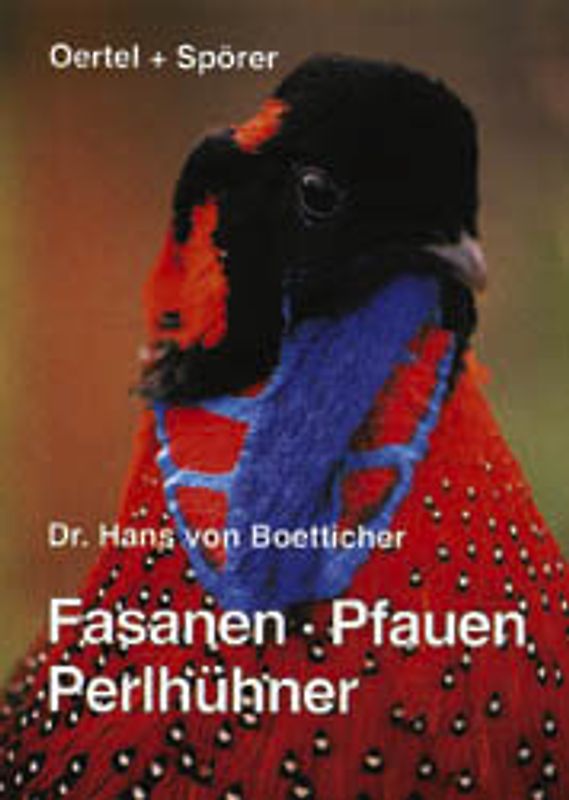 Fasanen, Pfauen, Perlhühner