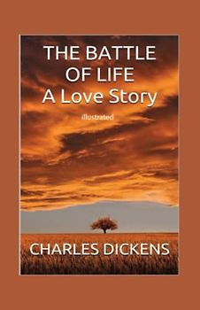 The Battle of Life: A Love Story