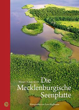 Die Mecklenburgische Seenplatte