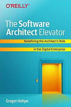 The Software Architect Elevator