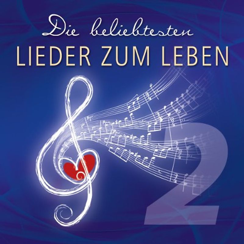 Wiesbadener Studiochor - Die beliebtesten Lieder zum Leben 2