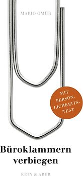 Büroklammern verbiegen